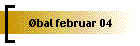 Øbal februar 04